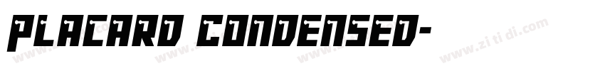 Placard Condensed字体转换